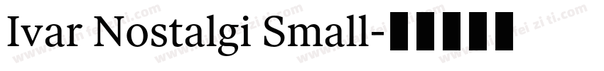 Ivar Nostalgi Small字体转换